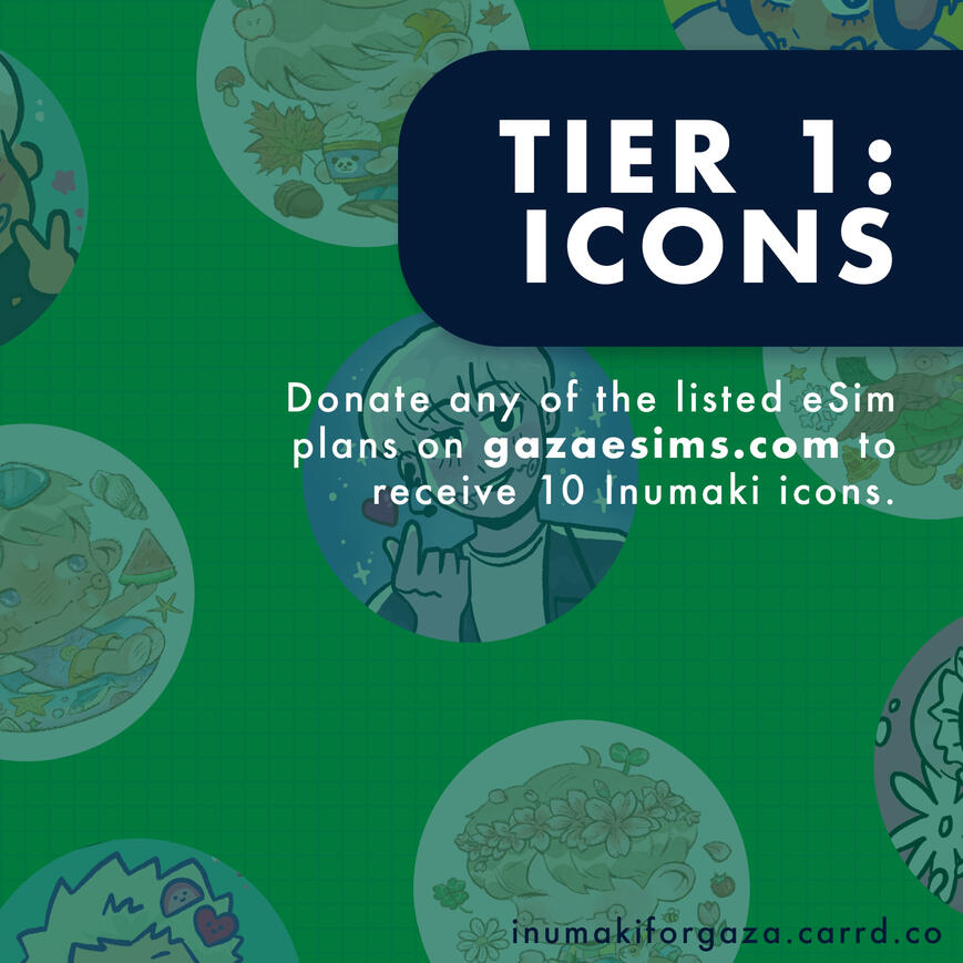 Graphic reading: [Tier 1: Icons. Donate $25 USD or more to any of the vetted fundraisers listed on linktr.ee/fundsforgaza and receive 25 Inumaki emotes.] Behind the text are low opacity previews of different Inumaki icons.