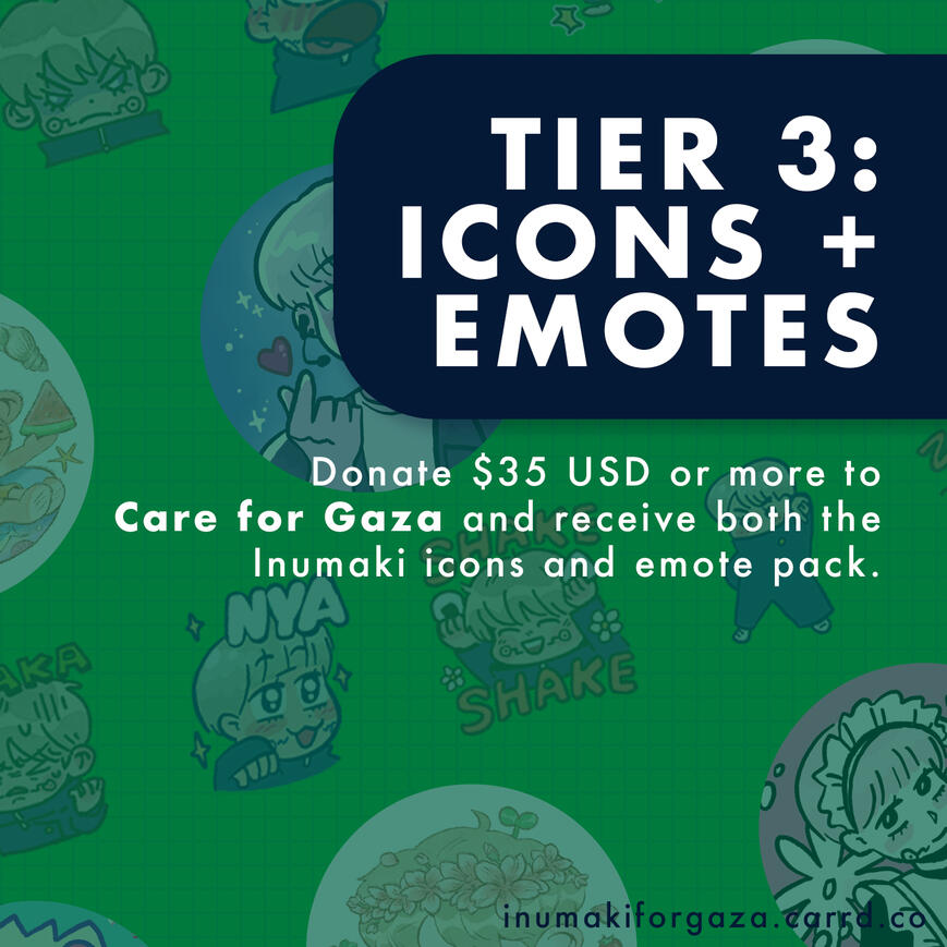 Graphic reading: [Tier 3: Icons + Emotes. Donate $35 USD or more to Care for Gaza and receive both the Inumaki icons and emote pack.] Behind the text are low opacity previews of different Inumaki icons and emotes.